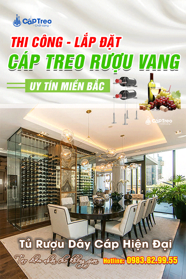 Thi công cáp rượu vang
